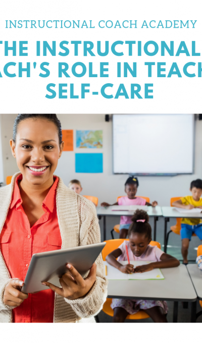 The Coach’s Role in Teacher Self-Care